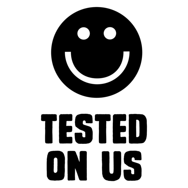 Tested on us